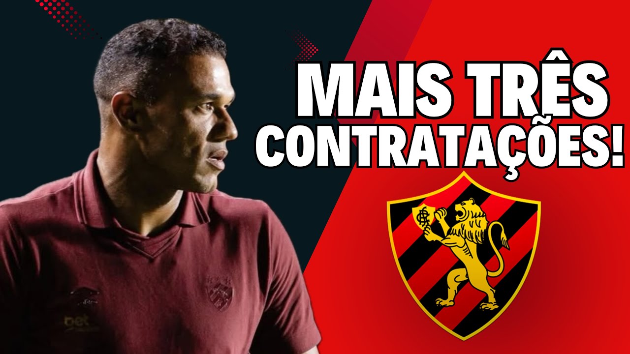 SPORT JÁ FEZ NOVE CONTRATAÇÕES, MAS AINDA PRECISA DE TRÊS REFORÇOS!
