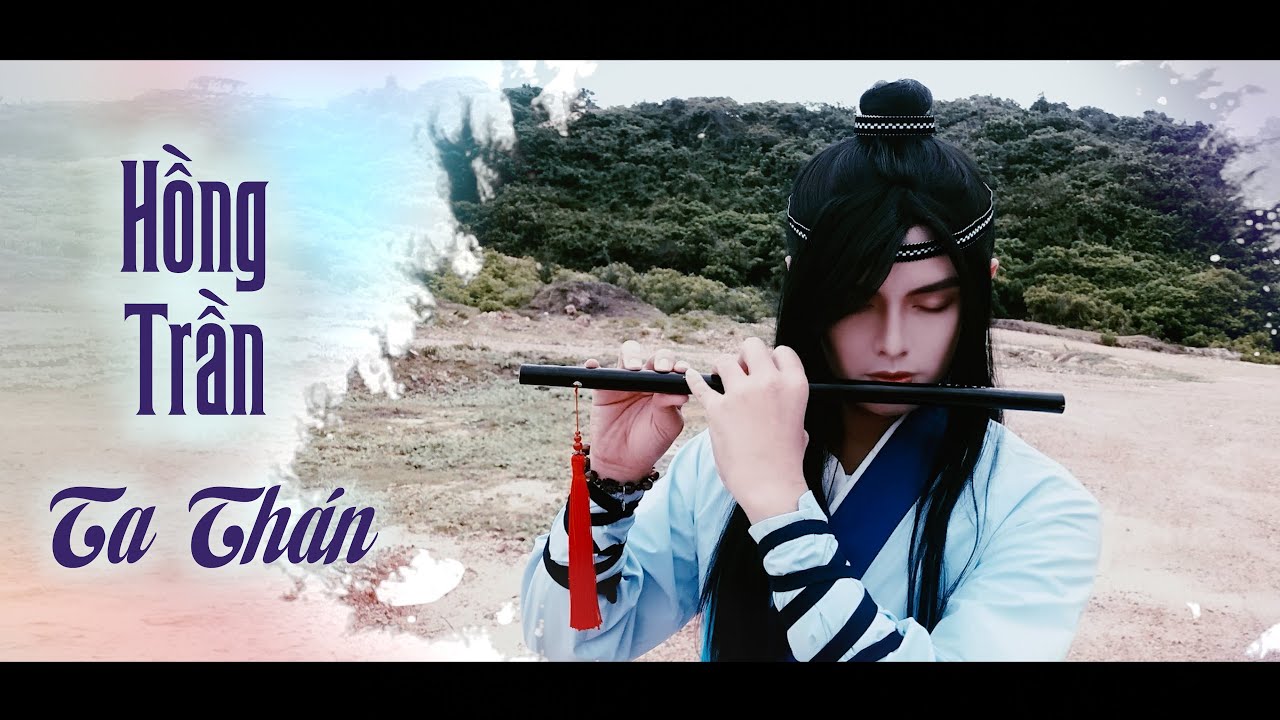 Hồng Trần Ta Thán (Lời Việt) | Anh Duy