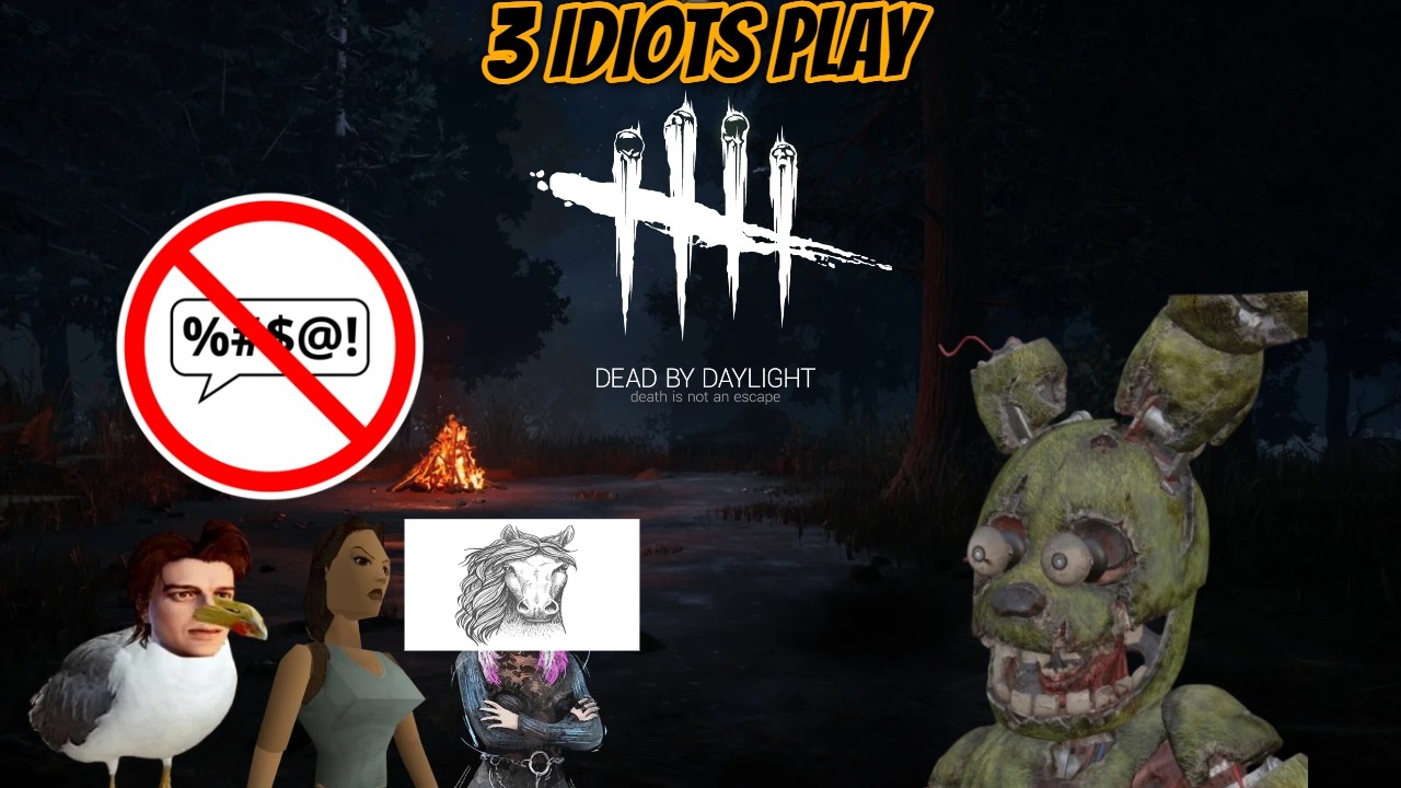3 Idiots play Dead By Daylight with a challenge, Don't Curse