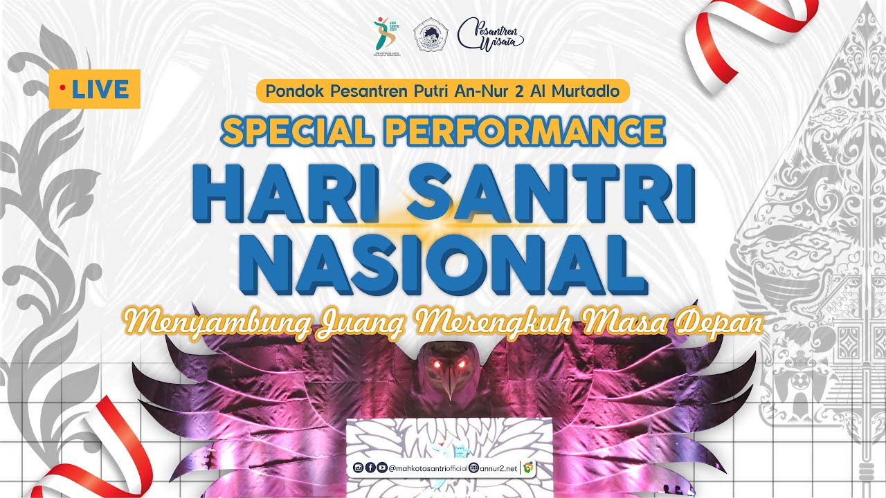 PERINGATAN HARI SANTRI NASIONAL 2024 | PONDOK PESANTREN PUTRI AN NUR 2 BULULAWANG