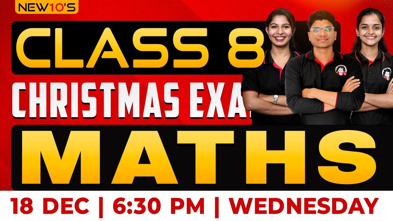 CLASS 8 STATE MATHS CHRISTMAS EXAM || CHRISTMAS EXAM 2024 SURE QUESTION DISCUSSION || NEW10'S
