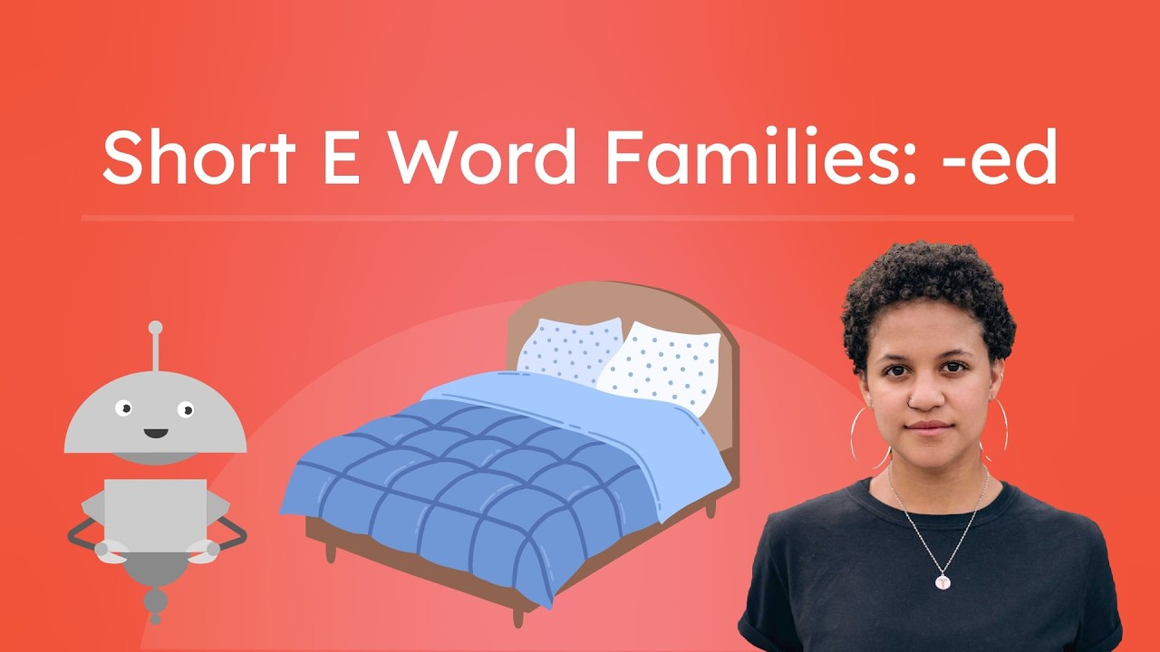 Short E Word Families: -ed - Learn Short E CVC Words