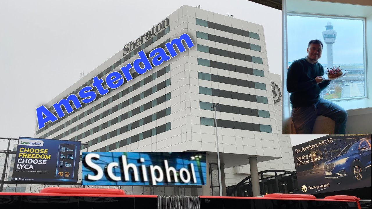 Sheraton Amsterdam Schiphol Airport Hotel in the Netherlands
