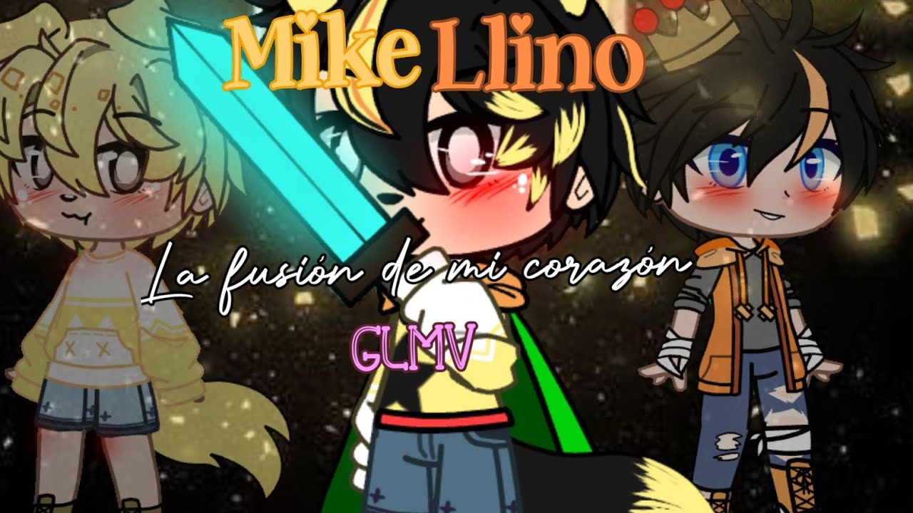 Mikellino la fusión de mi corazón °GLMV° isa-Kun UwU ESPECIAL DE 30 SUBS!! muchas gracias :3