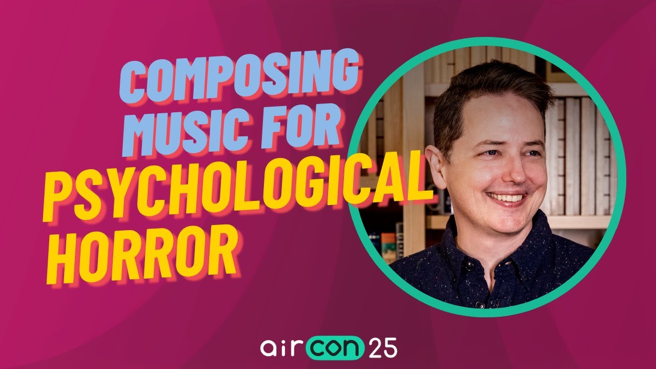 The Music of ‘Still Wakes the Deep’ w/Jason Graves | AirCon25