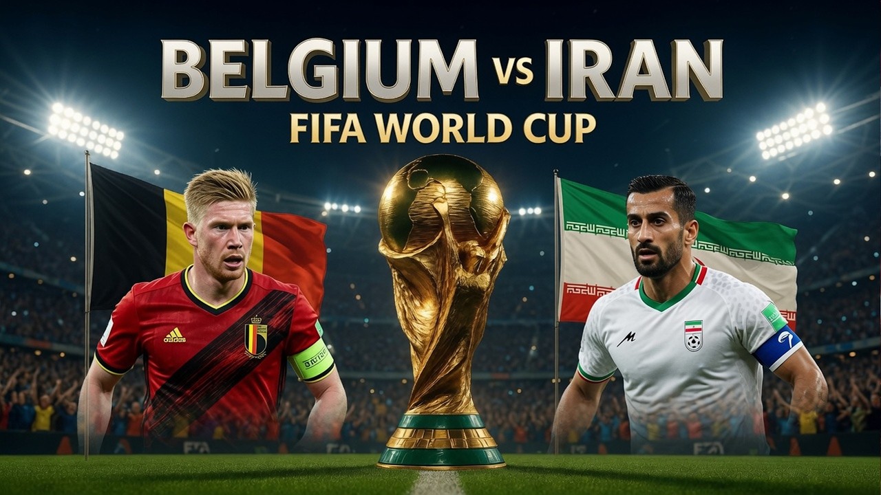 FIFA World Cup 2026 LIVE | Belgium Vs Iran LIVE | FIFA World Cup 2026 Group G Showdown