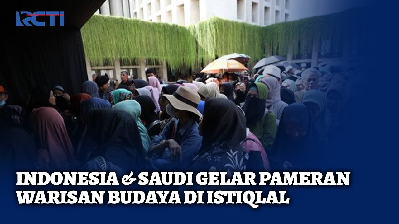 Pameran Jembatan Persaudaraan Indonesia-Saudi di Istiqlal Ricuh | SIS | 28/04