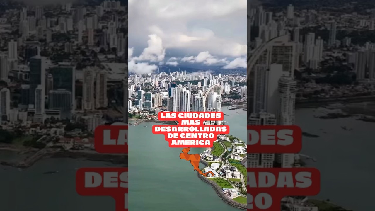 Las ciudades m&aacute;s desarrolladas de cada pa&iacute;s de Centro America #centroamerica #explore