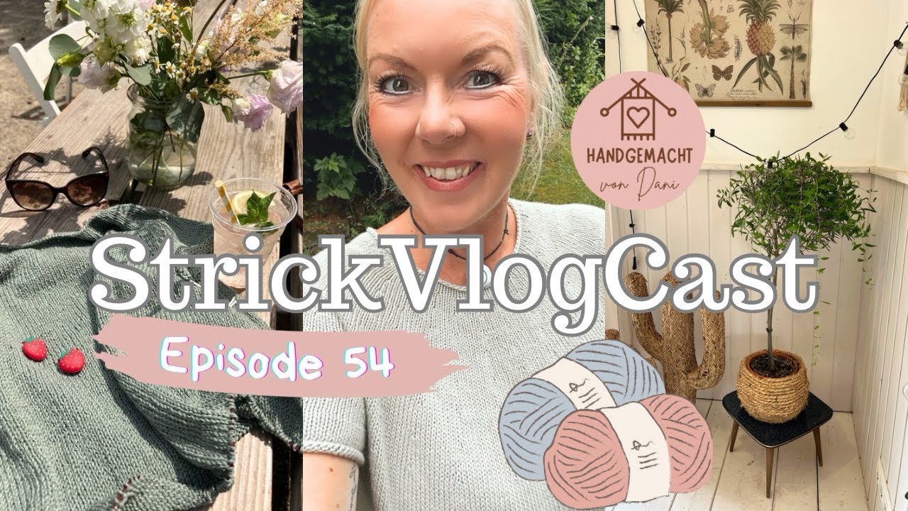 StrickVlogCast Episode 54| Sommerfest & Stricken im The Framehouse | Laber & Rhabarber (Shirt)😀Garne