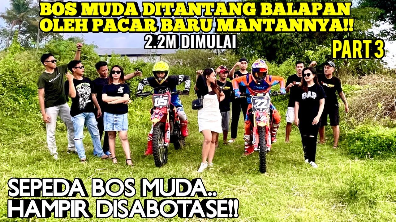 SEPEDA BOS MUDA HAMPIR DISABOTASE SAAT MAU START BALAPAN 2.2M!! BOS MUDA DITANTANG BALAPAN Part 3