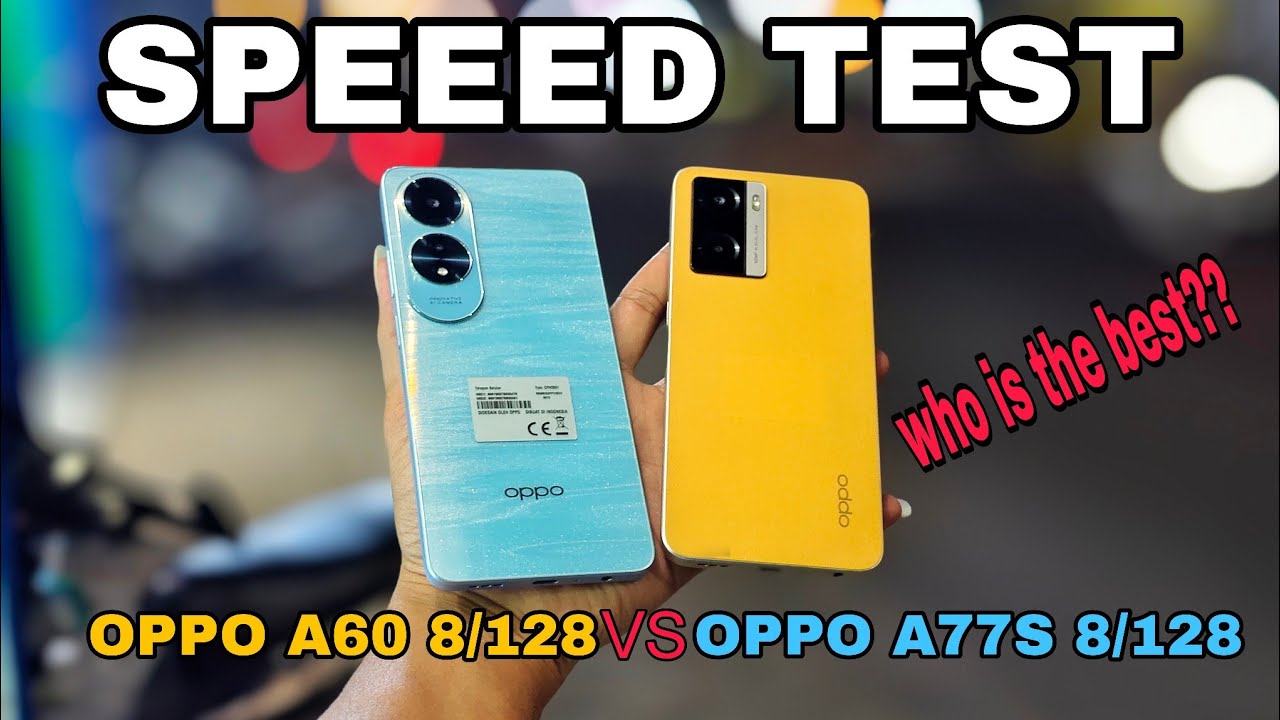 OPPO A60 VS OPPO A77S -SPEED TEST-HOW IS BEST??? 