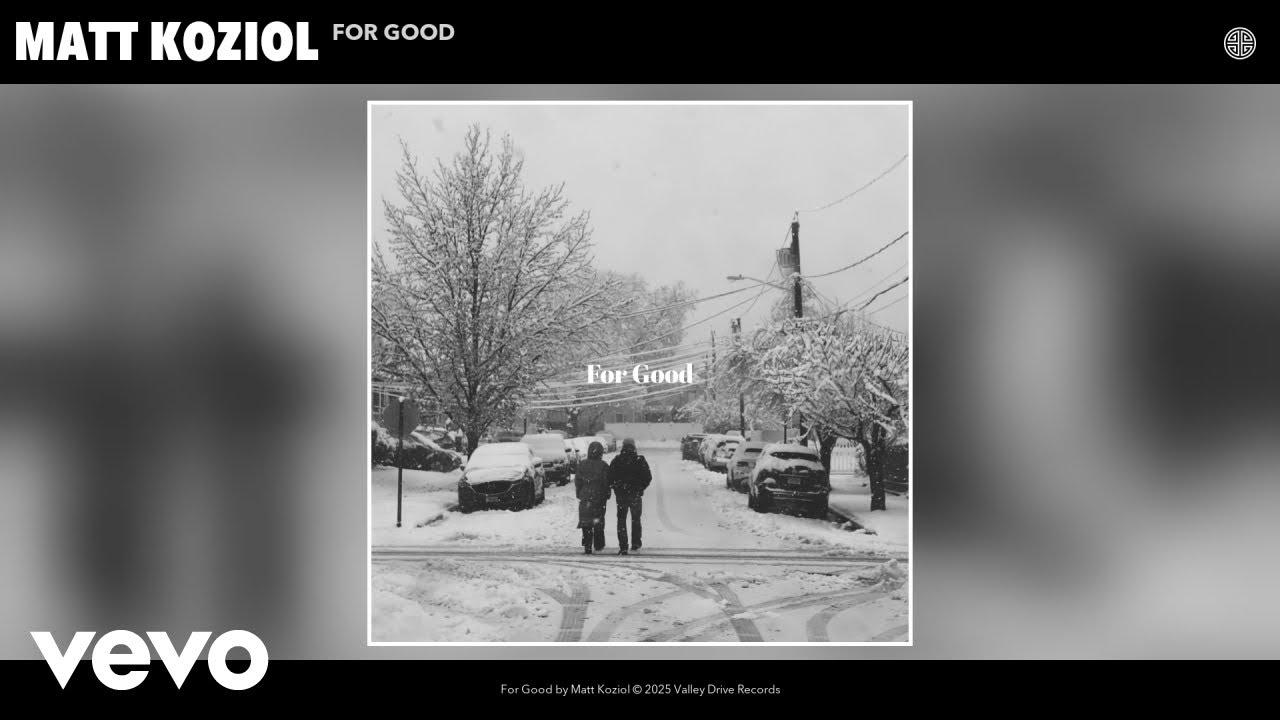 Matt Koziol - For Good (Official Audio)
