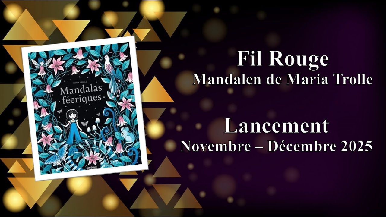 [FIL ROUGE] Démarrage du fil rouge : MANDALEN de Maria Trolle