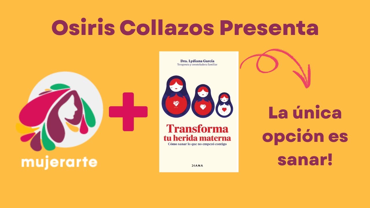 Transformando la herida materna | Sanación y crecimiento personal  con la Doctora Lydiana Garcia