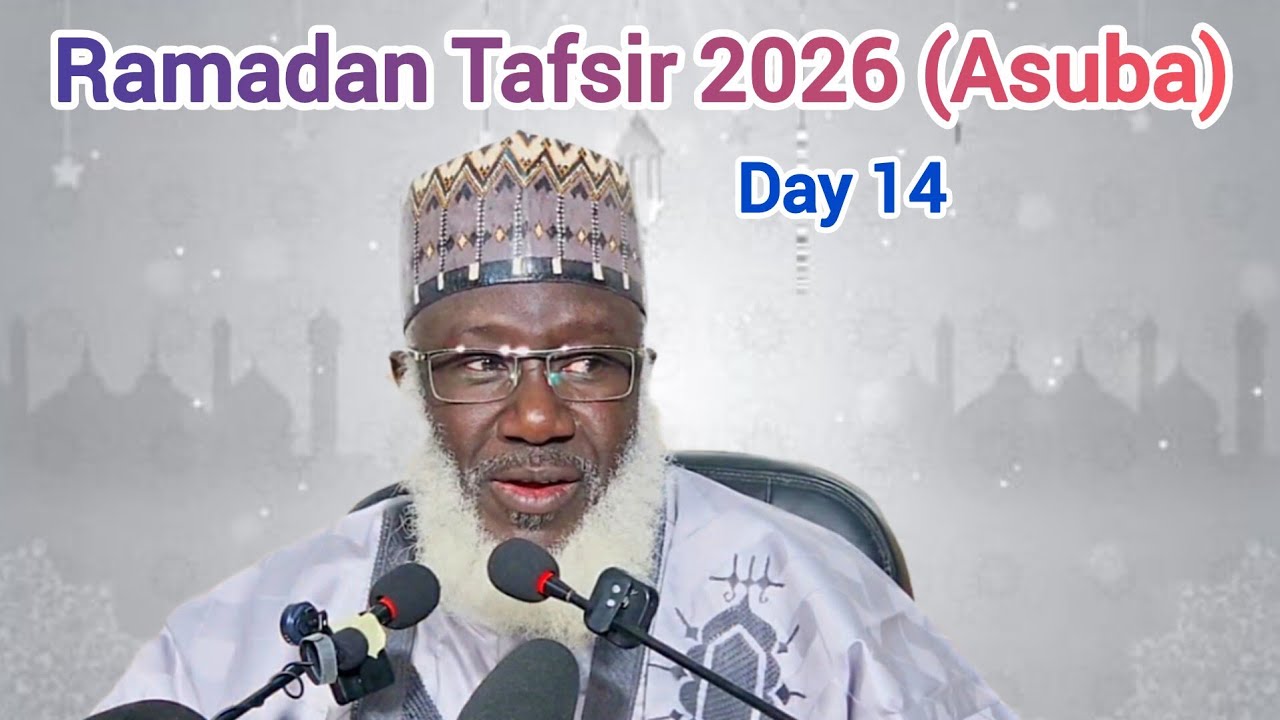 014 Ramadan Tafseer 2026 Asuba