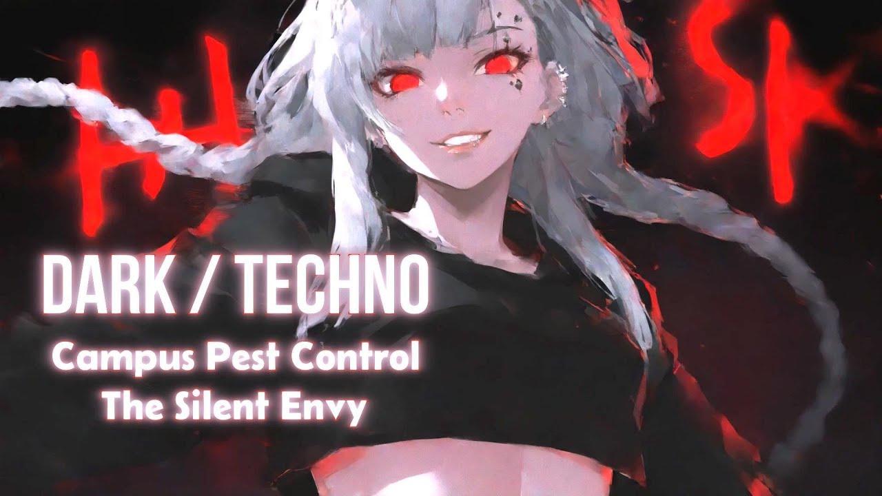 Campus Pest Control: The Silent Envy - Dark Techno EDM Mix