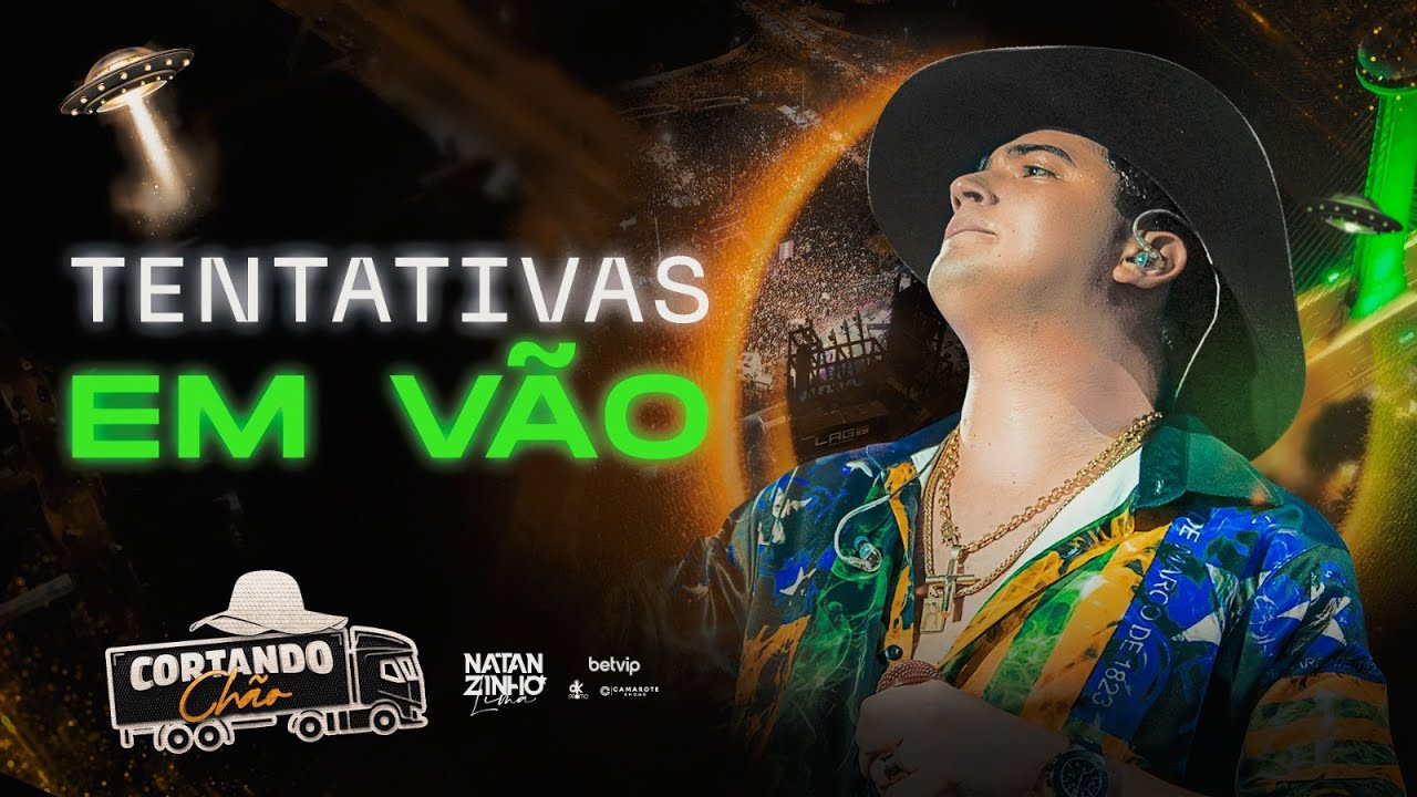 Natanzinho Lima - Tentativas em Vão - Cortando Chão Teresina/PI