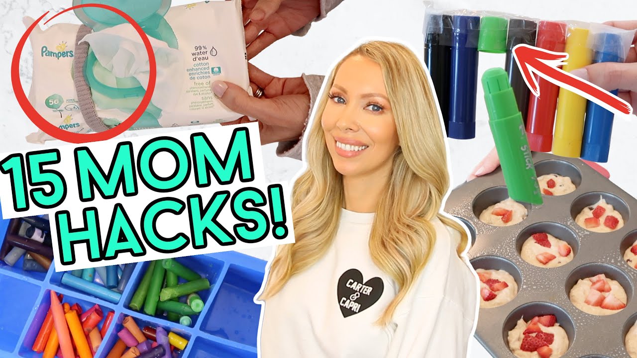15 GAME CHANGING Mom Hacks to Make Your Life Easier!