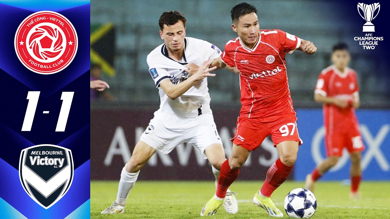 Thể C&ocirc;ng &ndash; Viettel FC 🇻🇳 vs Melbourne Victory 🇦🇺 | Highlights ACL Two&trade;