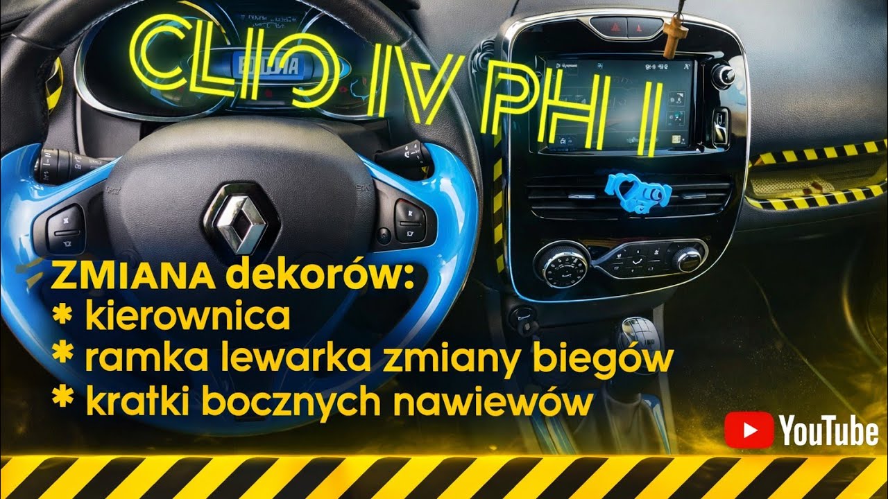 Renault Clio IV – zmiana dekorów wnętrza | Kierownica, airbag, lewarek | DIY