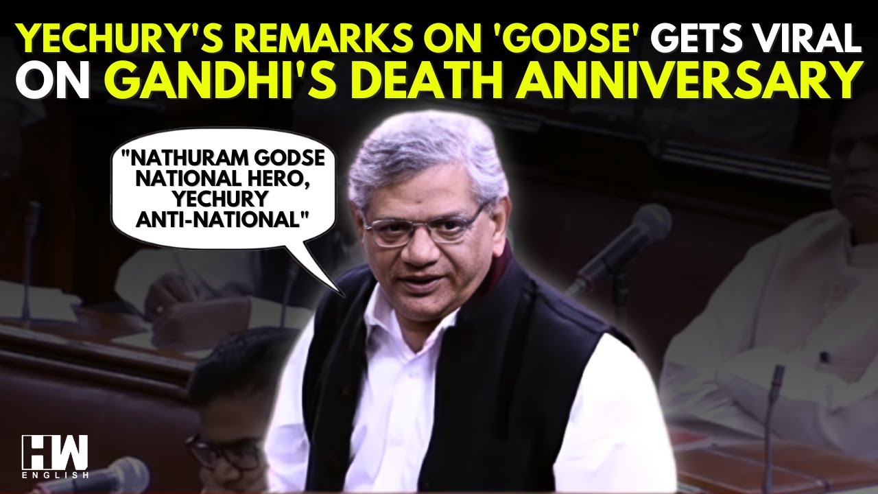 WATCH: Sitaram Yechury's Remarks On 'Godse' In RS Gets Viral On Mahatma Gandhi's Death Anniversary