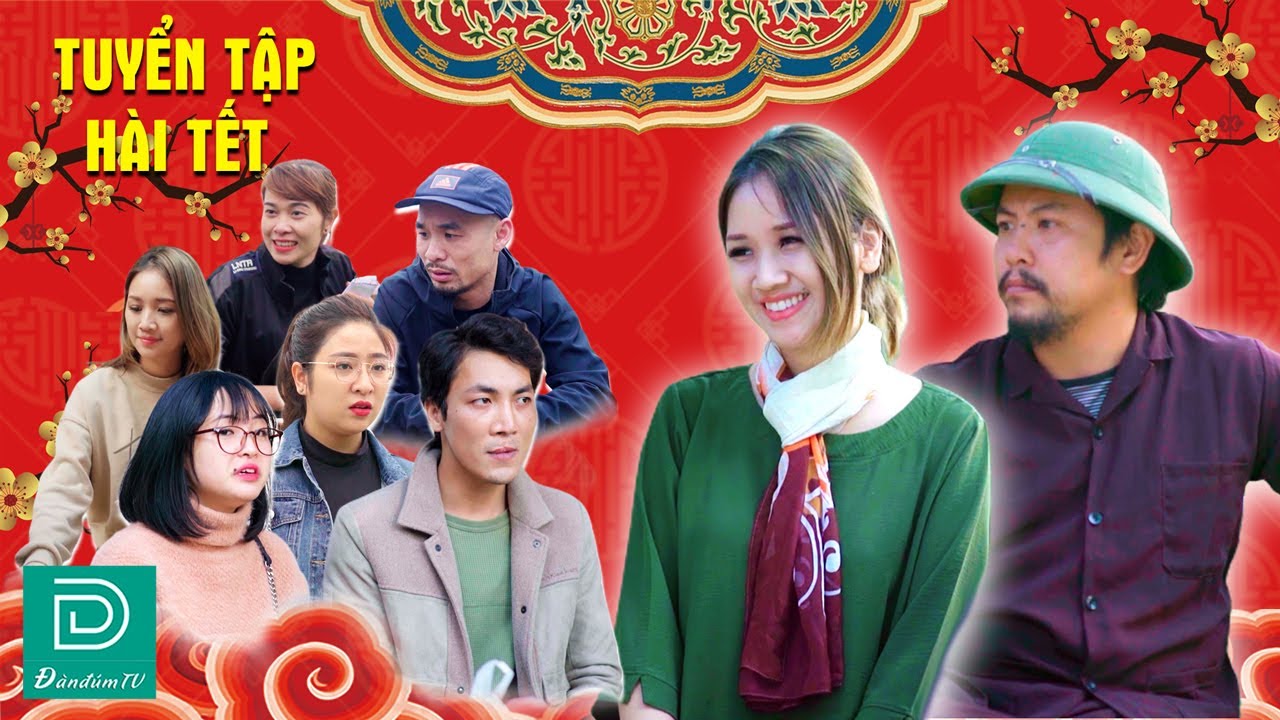 HÀI TẾT 2026 MỚI NHẤT -  TUYỂN TẬP HÀI TẾT ĐẶC SẮC ĐÀN ĐÚM TV - Cực Hay Và Hài Hước !