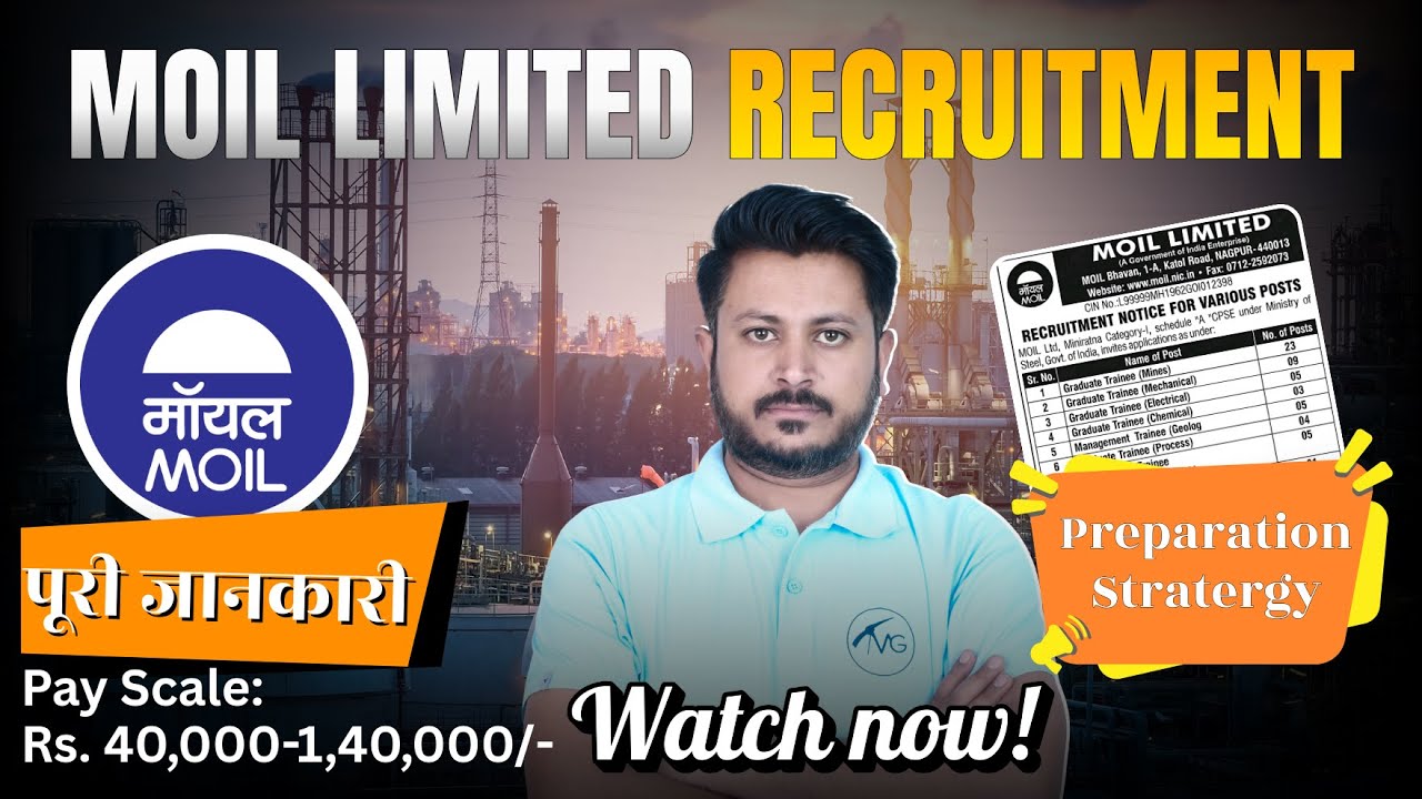MOIL India MT & GET Recruitment 2025 | Official Notification & Apply Details | Eligibility, Salary
