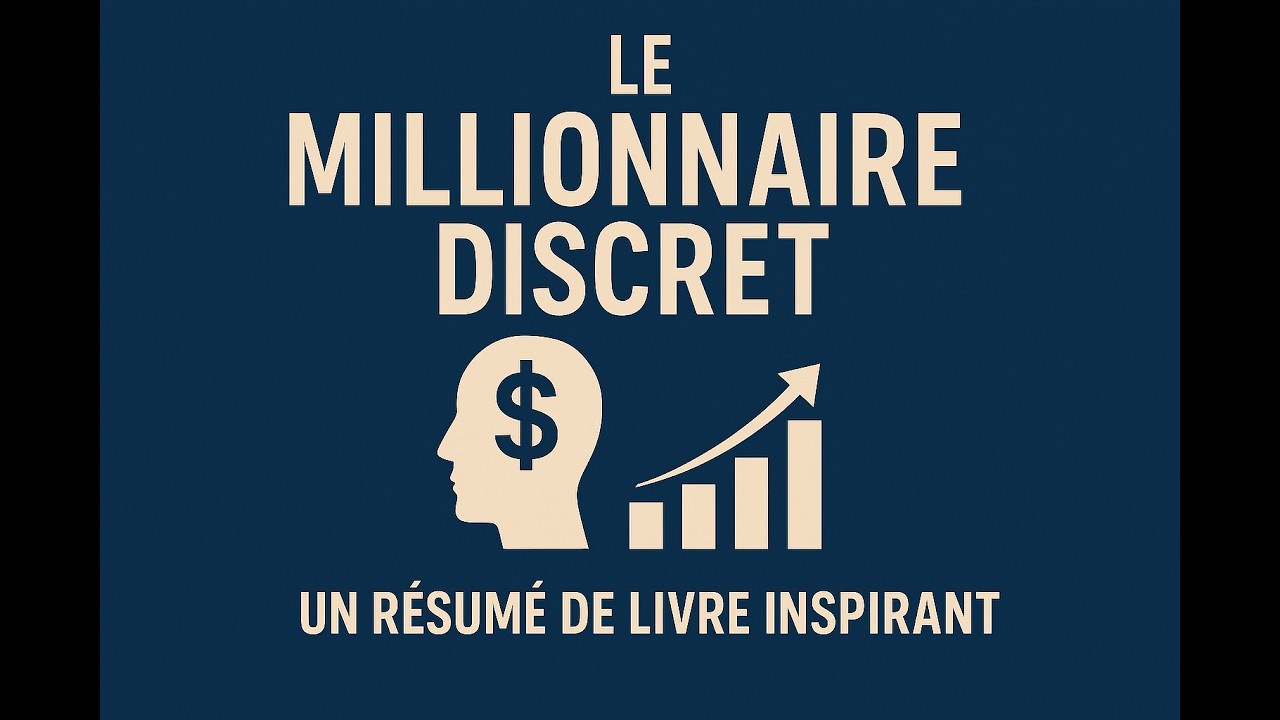 Résumé du livre le millionnaire discret