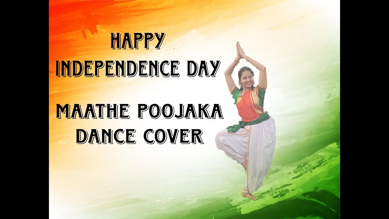 INDEPENDENCE DAY DANCE| MAATHE POOJAKA| By Anusha Pelappar