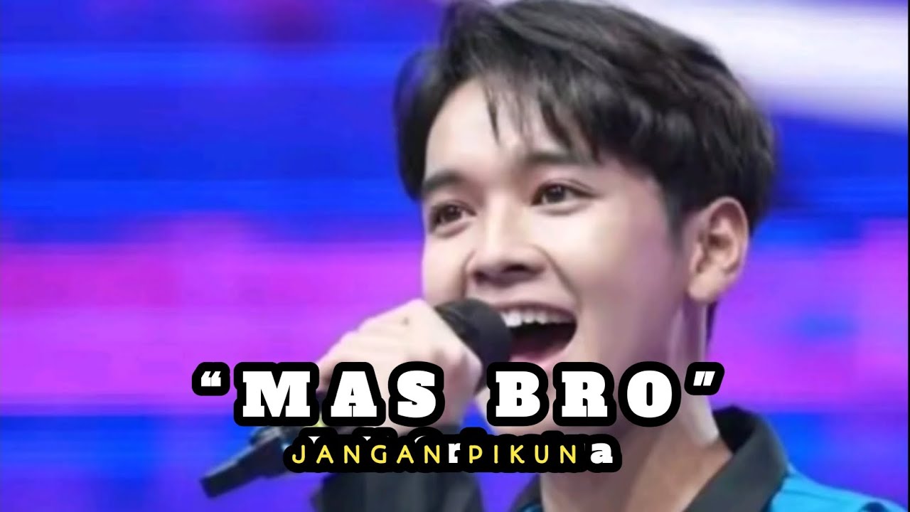 Mas Bro Jangan Pikun [ Versi 2 ] - official music video