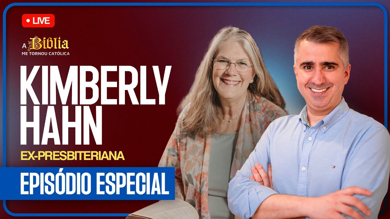 Filha de Pastor, Esposa de Pastor… e Agora CATÓLICA! O Testemunho de Kimberly Hahn