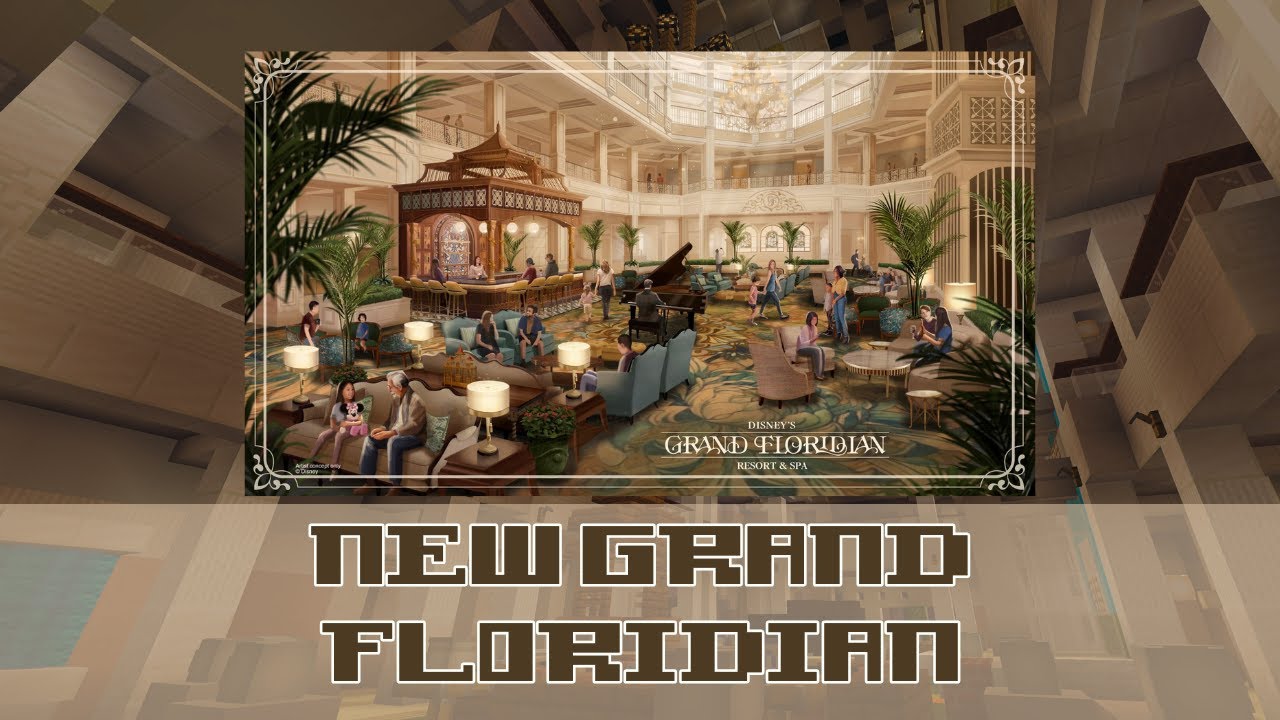 Walt Disney World grand Floridian Lobby OVERHAUL