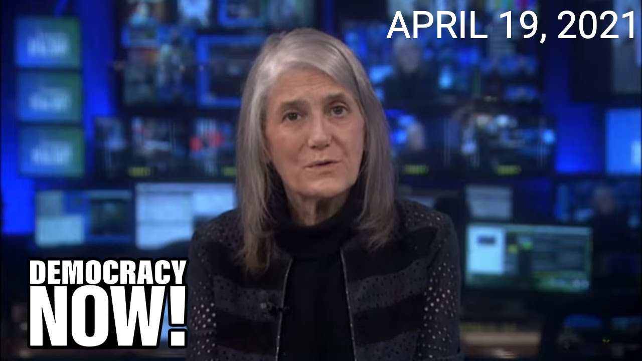 Top U.S. & World Headlines — April 19, 2021