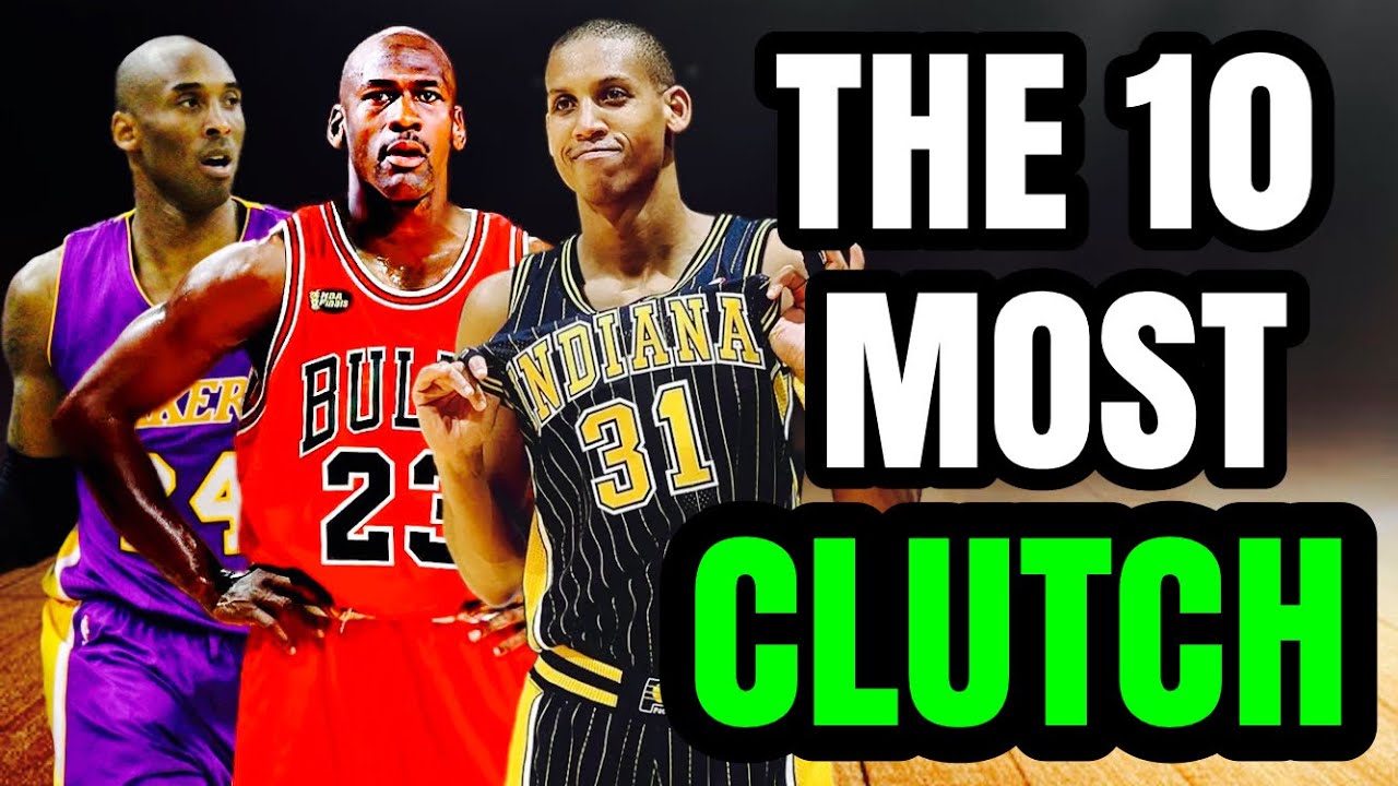 Top 10 Most Clutch Players of All Time