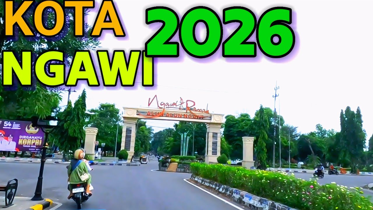KOTA NGAWI TERKINI 2026 - KOTA RAMAH JAWA TIMUR - SEJENAK KELILING KOTA NGAWI...ADEM..NYAMAN & RAMAH