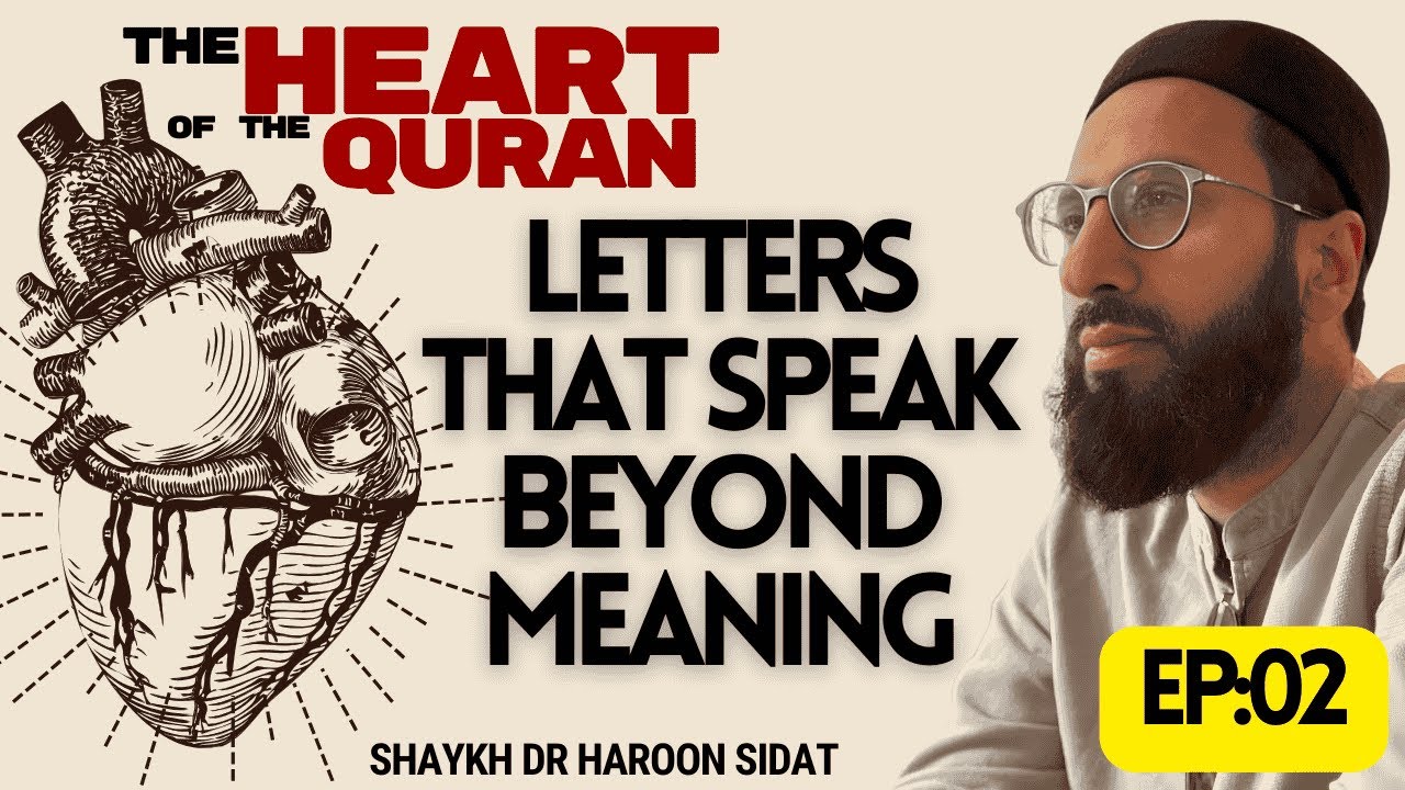 EP 03:02 | Yā Sīn | Letters That Speak Beyond Meaning