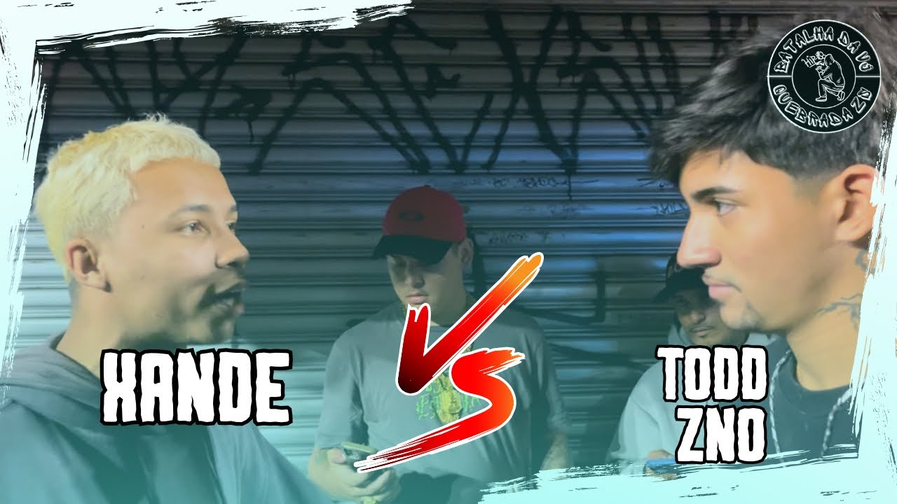 XANDE X TODD ZNO | PRIMEIRA FASE - BATALH DA VJ EDIÇÃO 80 