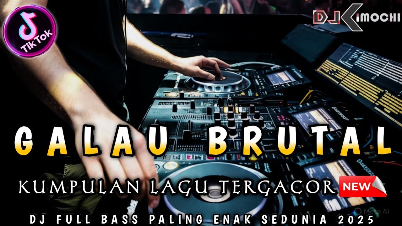 FULL DJ TERGALAU 2025 ‼️ DJ FULL BASS PALING ENAK SEDUNIA ‼️ KUMPULAN DJ TERGACOR ‼️