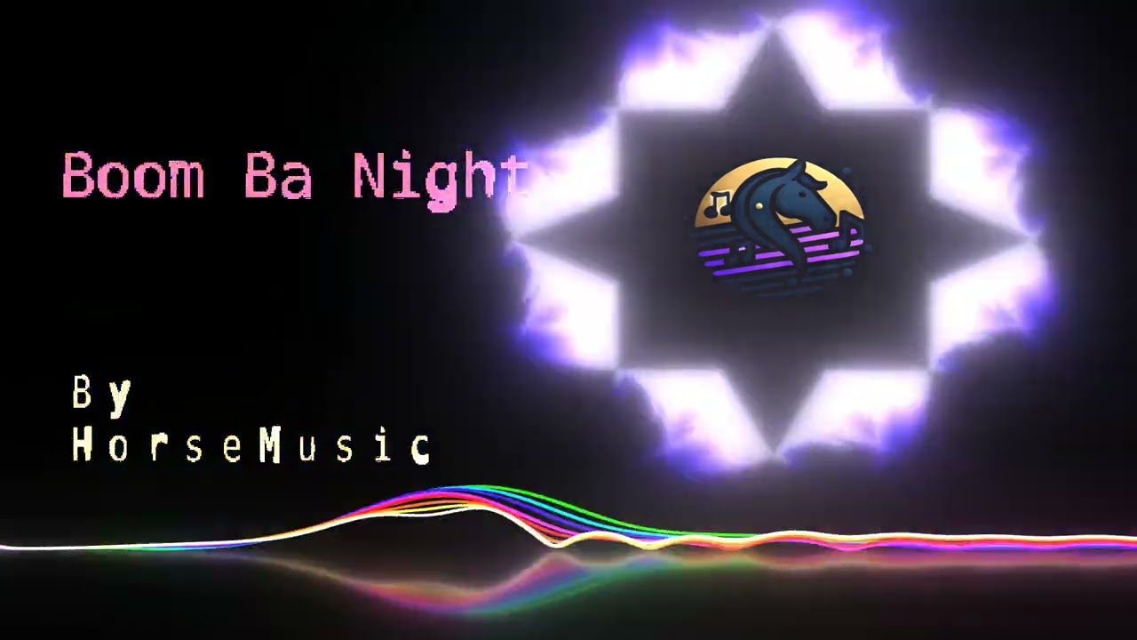 HorseMusic - BoomBaNight (French)