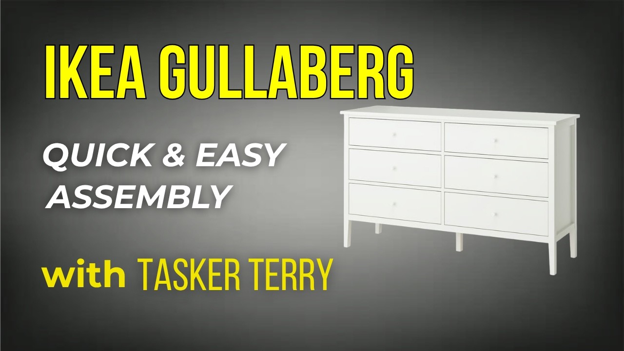 IKEA GULLABEREG 6 Drawer Dresser Assembly Guide (2026) | Step-by-Step with Tasker Terry