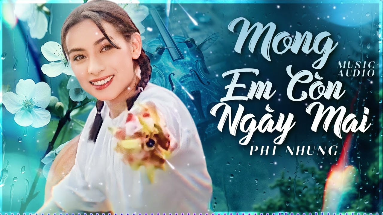 Nhạc Phi Nhung Hay Nhất 2025 - Ca Nhạc Trữ Tình Buồn Da Diết - LK MONG EM CÒN NGÀY MAI Cực Hay