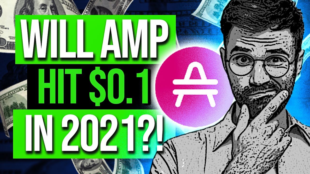Will AMP Hit $0.1 in 2021? | Amp Price Prediction 2021
