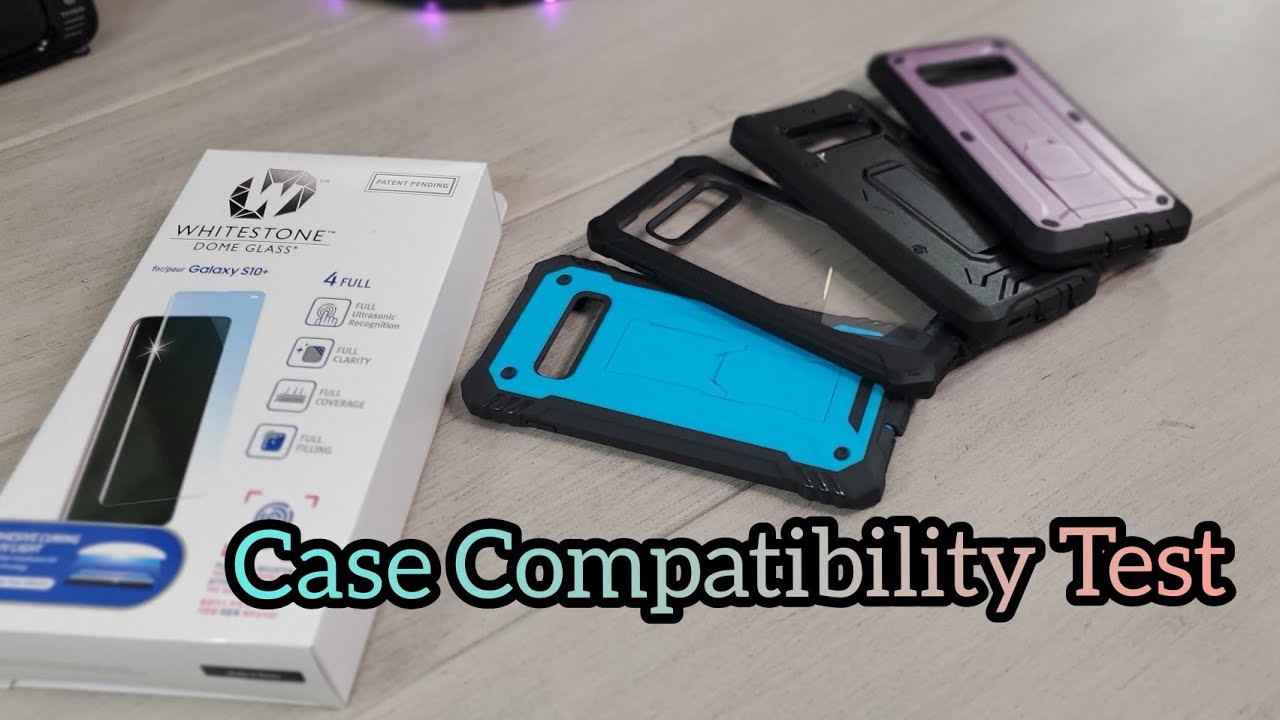 Galaxy S10 Plus Whitestone Dome Glass Case Compatibility Test... 1.0