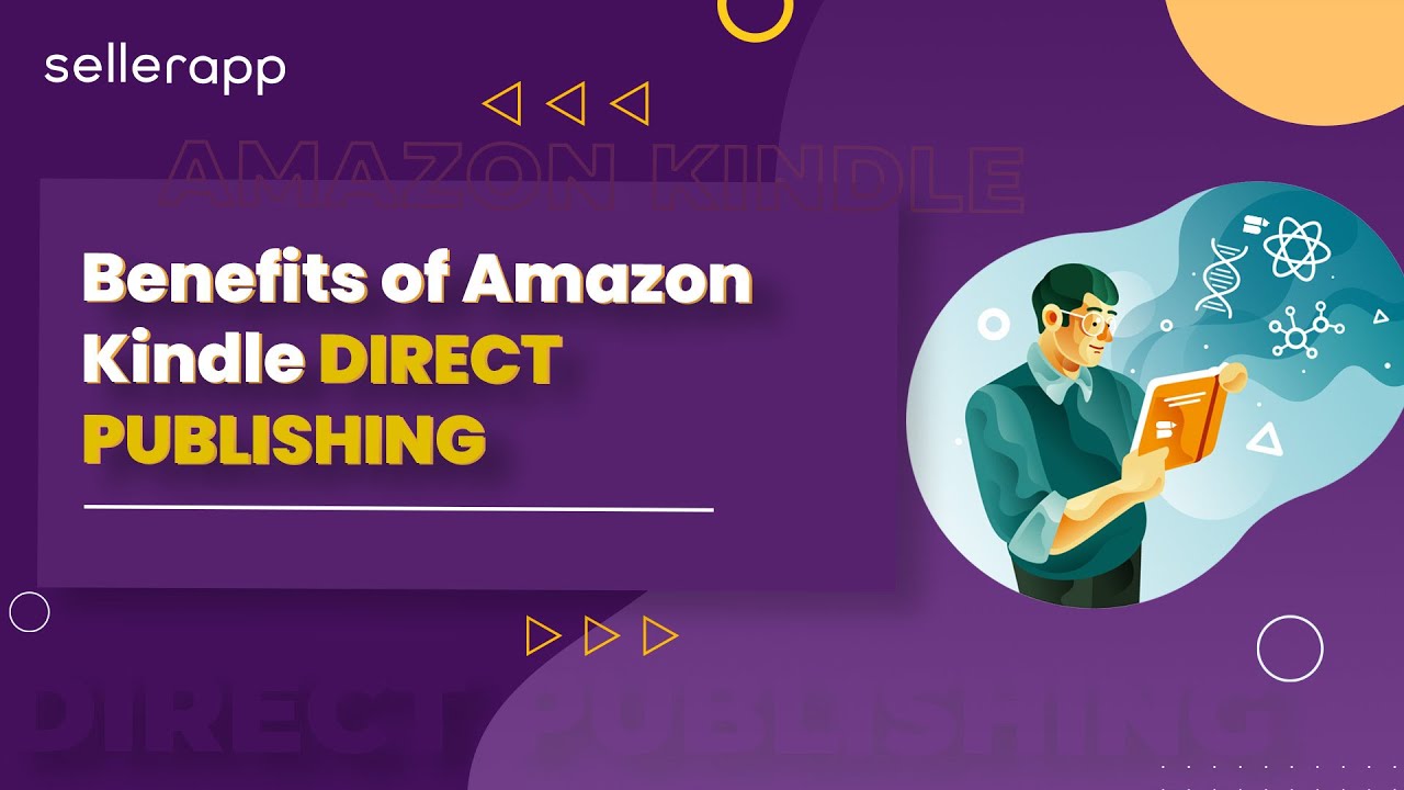 Amazon Kindle Direct Publishing - Benefits Authors Need to Know | Latest Guide