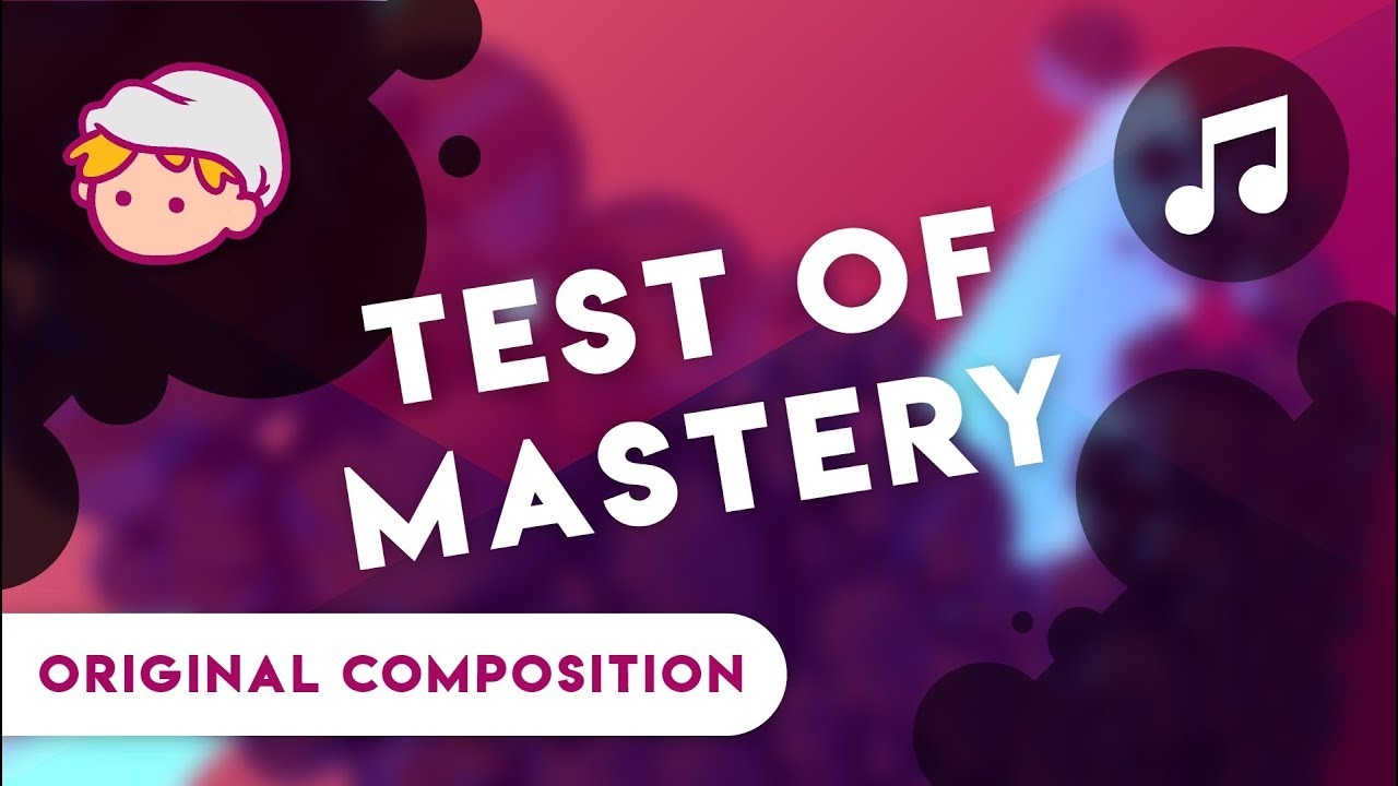 Test of Mastery - Heyitsjosh Original Music