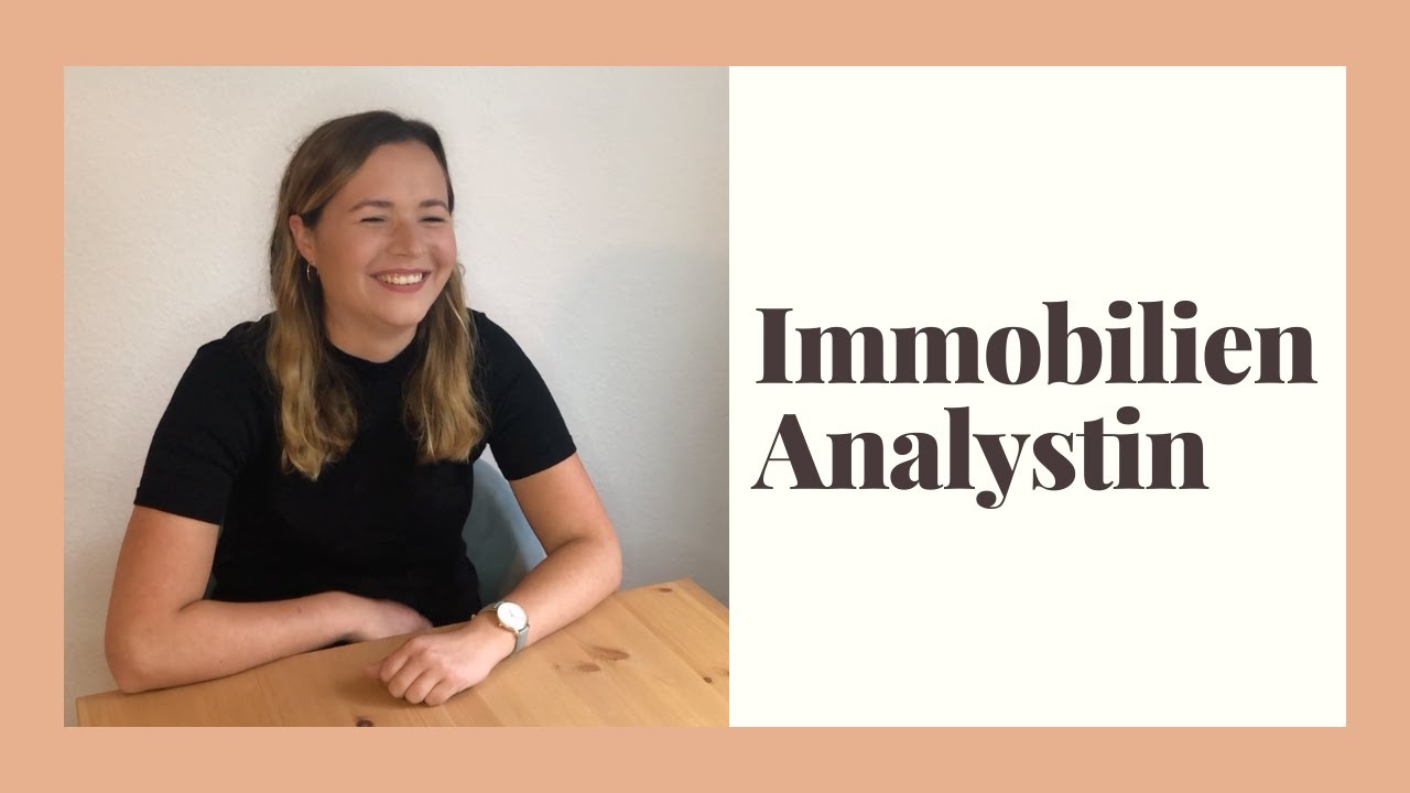 Was macht eine Immobilien Analystin? Und wie wird man das?
