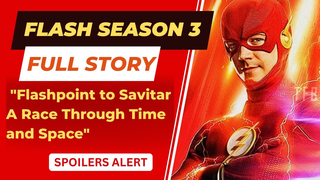 The Flash Season 3 Simple Review | Full Story in 5 Minutes | SPOILER ALERT!!!