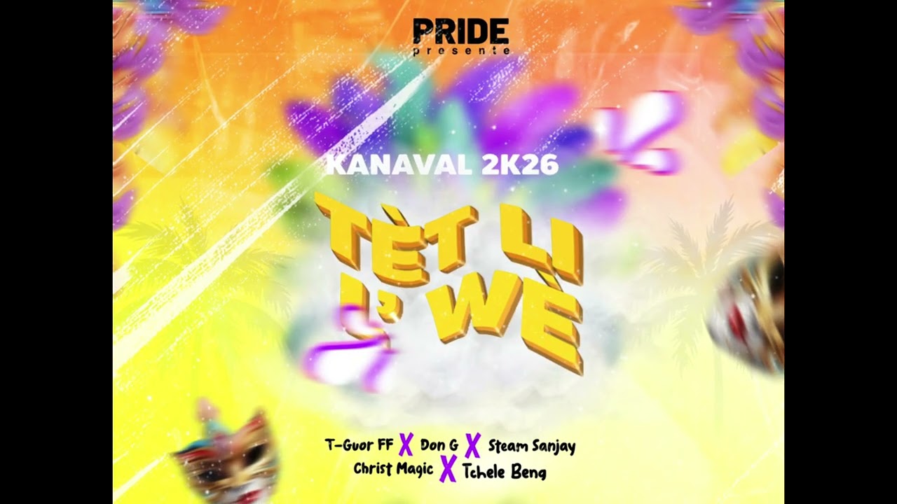 Pride _ TÈT LIL ‘ WÈ (kanaval 2026) 