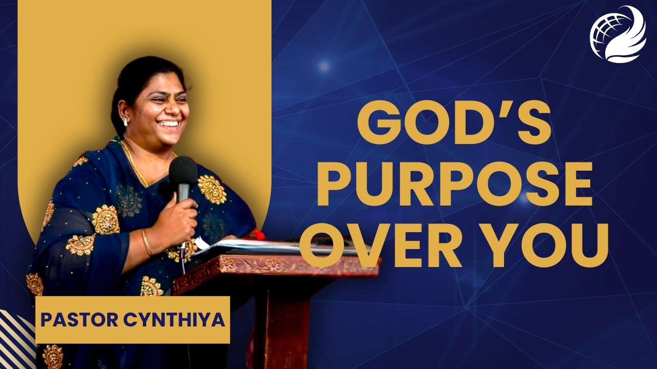 God’s PURPOSE over you | Pastor Cynthiya | Christ Church International Ministry