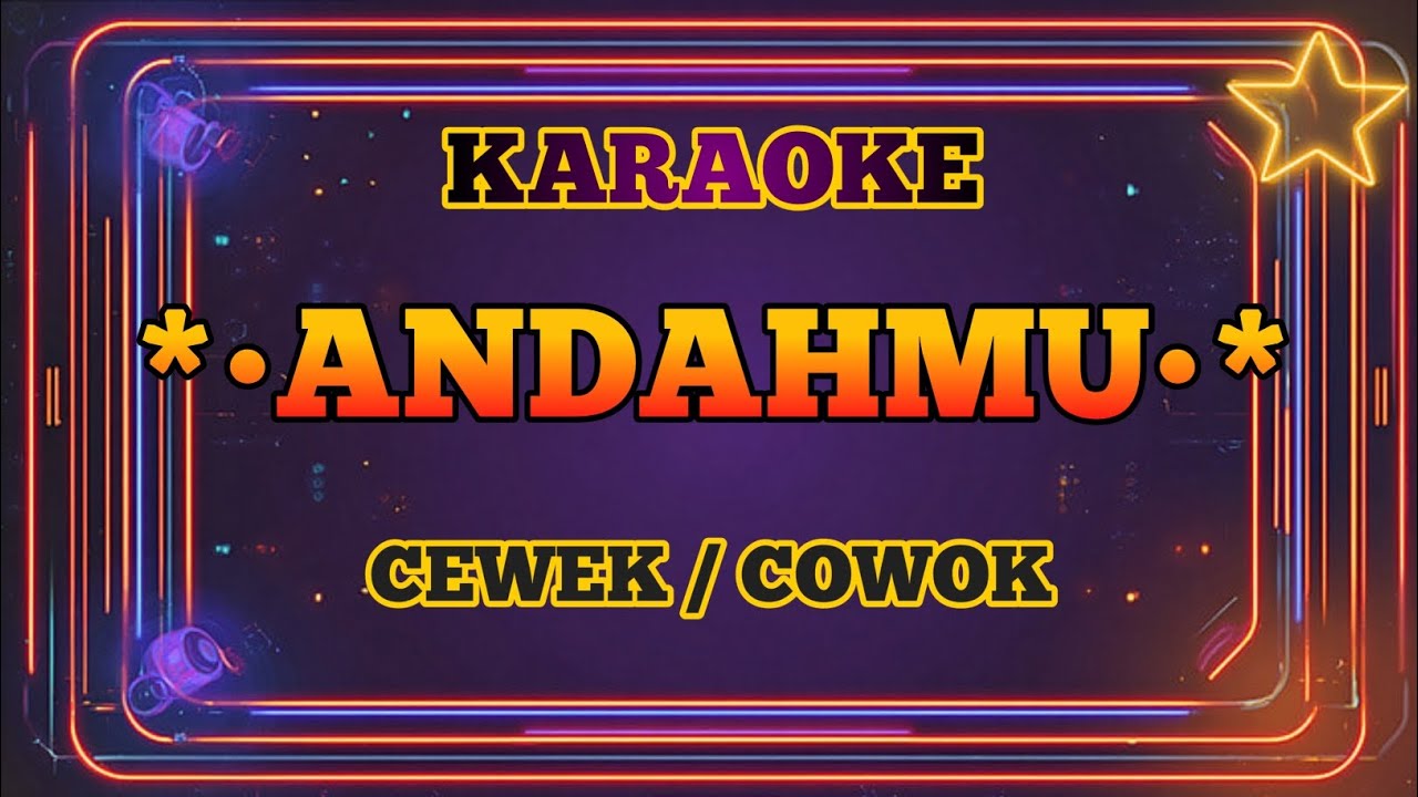 KARAOKE •ANDAHMU• VS DANGDUT LAMPUNG